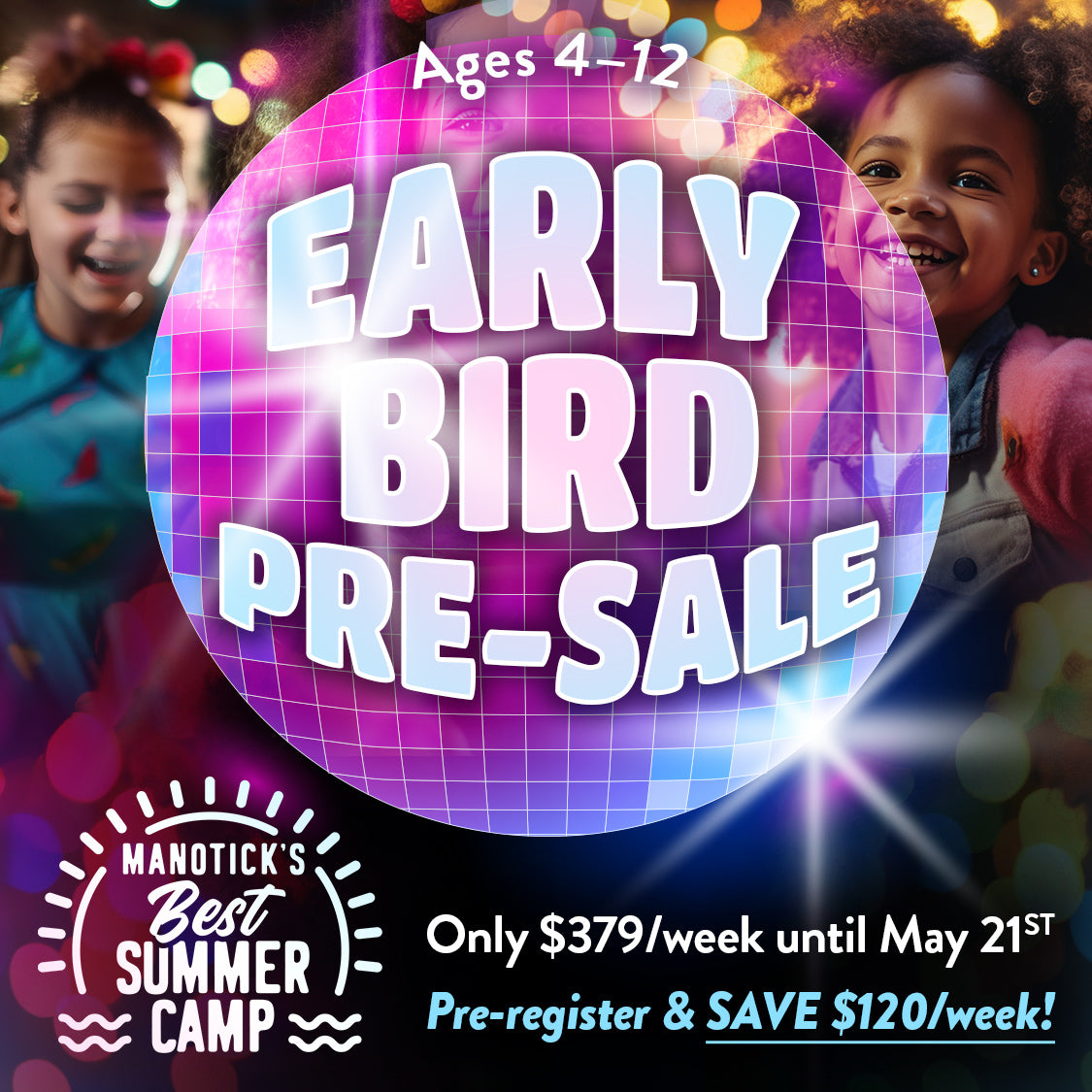 WEEKLY CREDIT 25% Early Bird Discount on 2024 Summer Camp